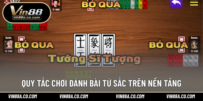 Quy tắc chơi đánh bài tứ sắc trên nền tảng