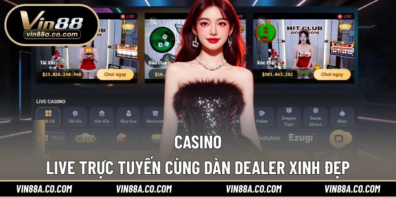 Không gian casino live trực tiếp với dealer